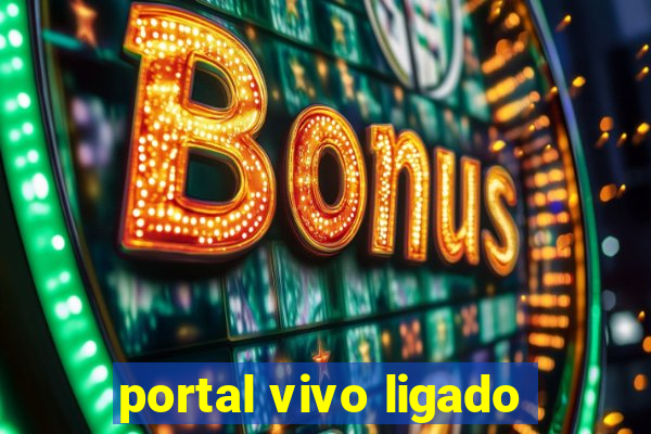 portal vivo ligado